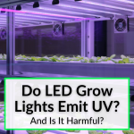 Do LED Grow Lights Emit UV