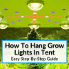 How To Hang Grow Lights In Tent