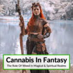 Cannabis In Fantasy