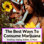 Best Ways To Consume Marijuana